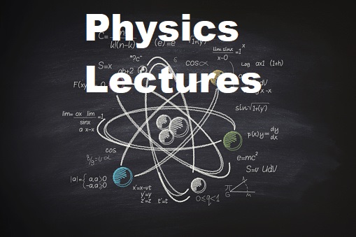 Physics Lectures